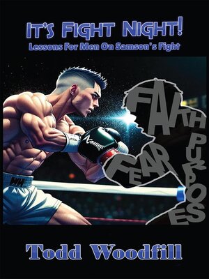 cover image of It's Fight Night! Lessons For Men On Samson's Fight